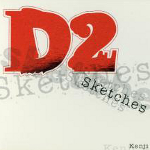 D2 Sketches