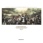 Final Fantasy -Dissidia 012- Original Soundtrack