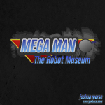 Mega Man -The Robot Museum-