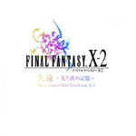 Final Fantasy X-2: Eternity -Memory of the Lightwaves-