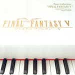 Final Fantasy V Piano Collections
