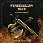 Fire Emblem -The Blazing Sword- Premium Soundtrack