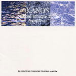 Kanon Original Arrange Album -Anemoscope-