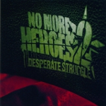 No More Heroes 2 -Desperate Struggle- Original Soundtrack