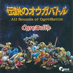 Ogre Battle / All Sounds of