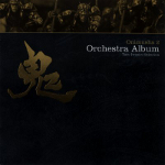 Onimusha 2 Orchestra Album -Taro Iwashiro Selection-