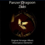 Panzer Dragoon Zwei Original Arrange Album -Alternative Elements-