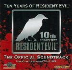 Resident Evil 10th Anniversary Official Soundtrack