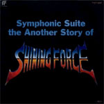 Shining Force Another Story Symphonic Suite