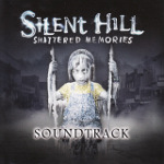 Silent Hill -Shattered Memories- Soundtrack