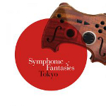 Symphonic Fantasies Tokyo