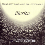 Technosoft Game Music Collection Vol. 1 -Illusion-