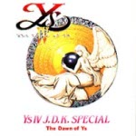 Ys IV J.D.K. Special