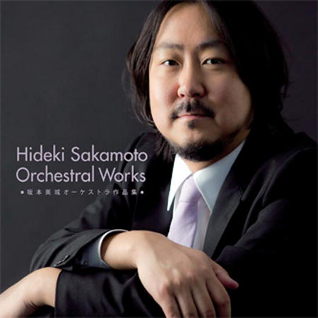 Hideki Sakamoto Orchestral Works